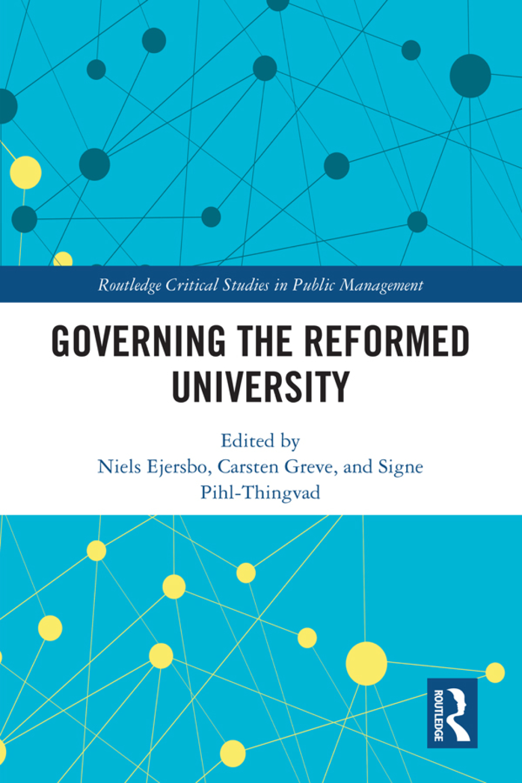 Governing the Reformed University 1st Edition