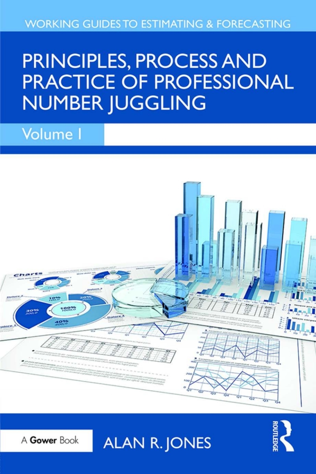 Principles, Process and Practice of Professional Number Juggling 1st Edition