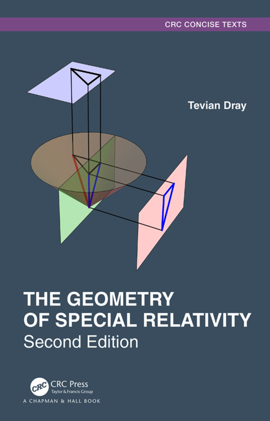The Geometry of Special Relativity 2nd Edition
