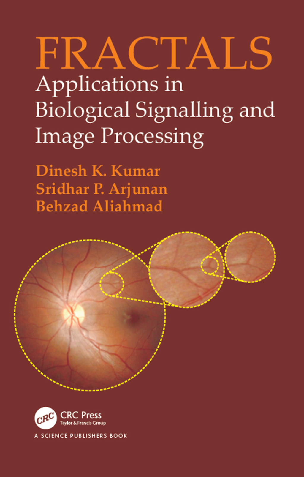 Fractals Applications in Biological Signalling and Image Processing 1st Edition