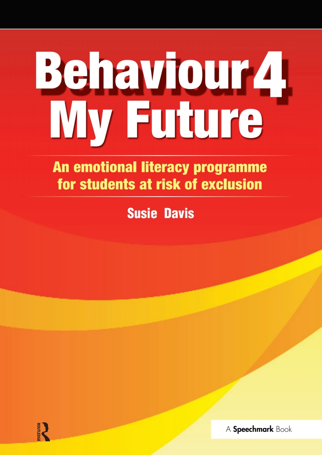 Behaviour 4 My Future 1st Edition