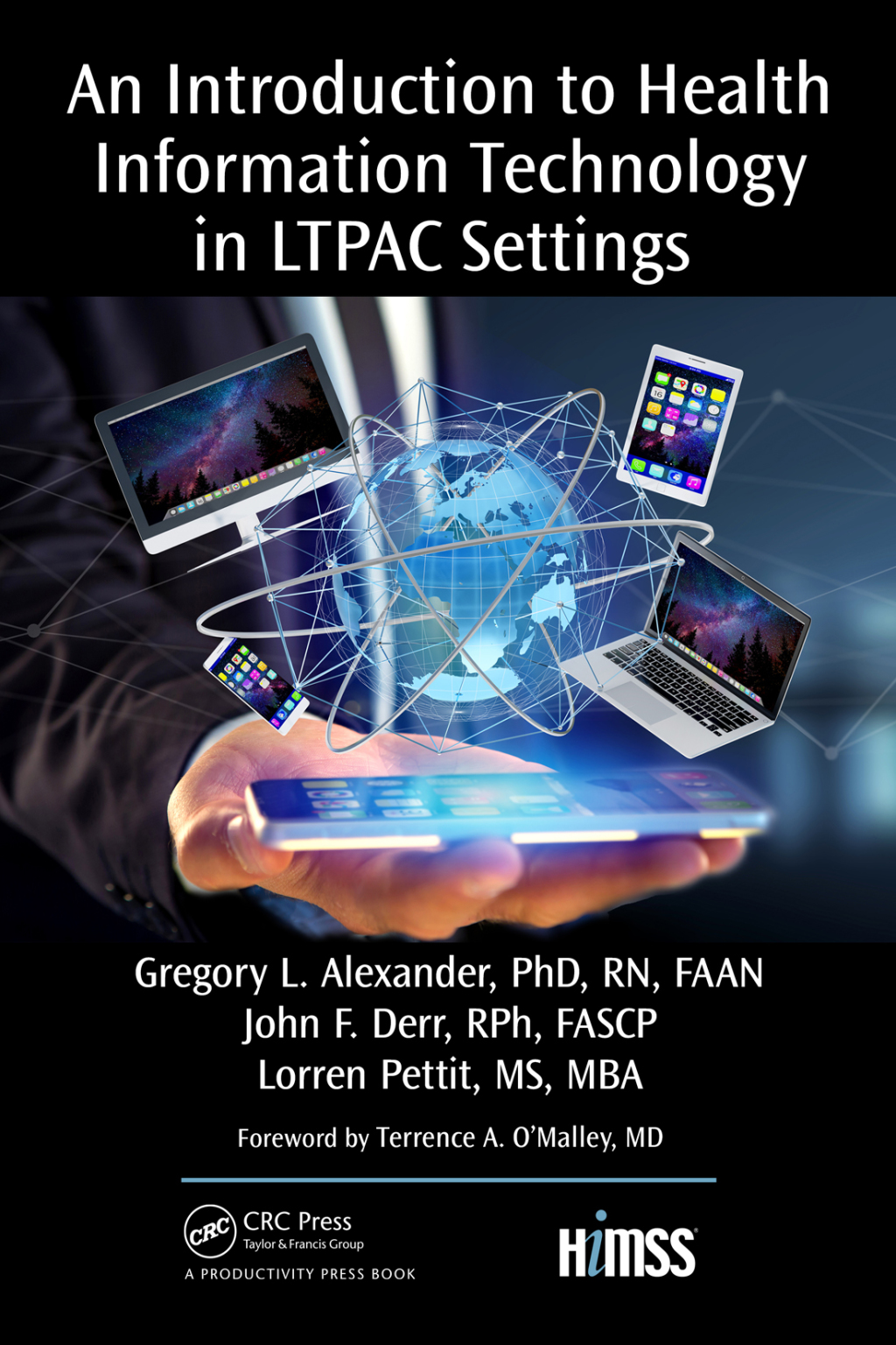 An Introduction to Health Information Technology in LTPAC Settings 1st Edition