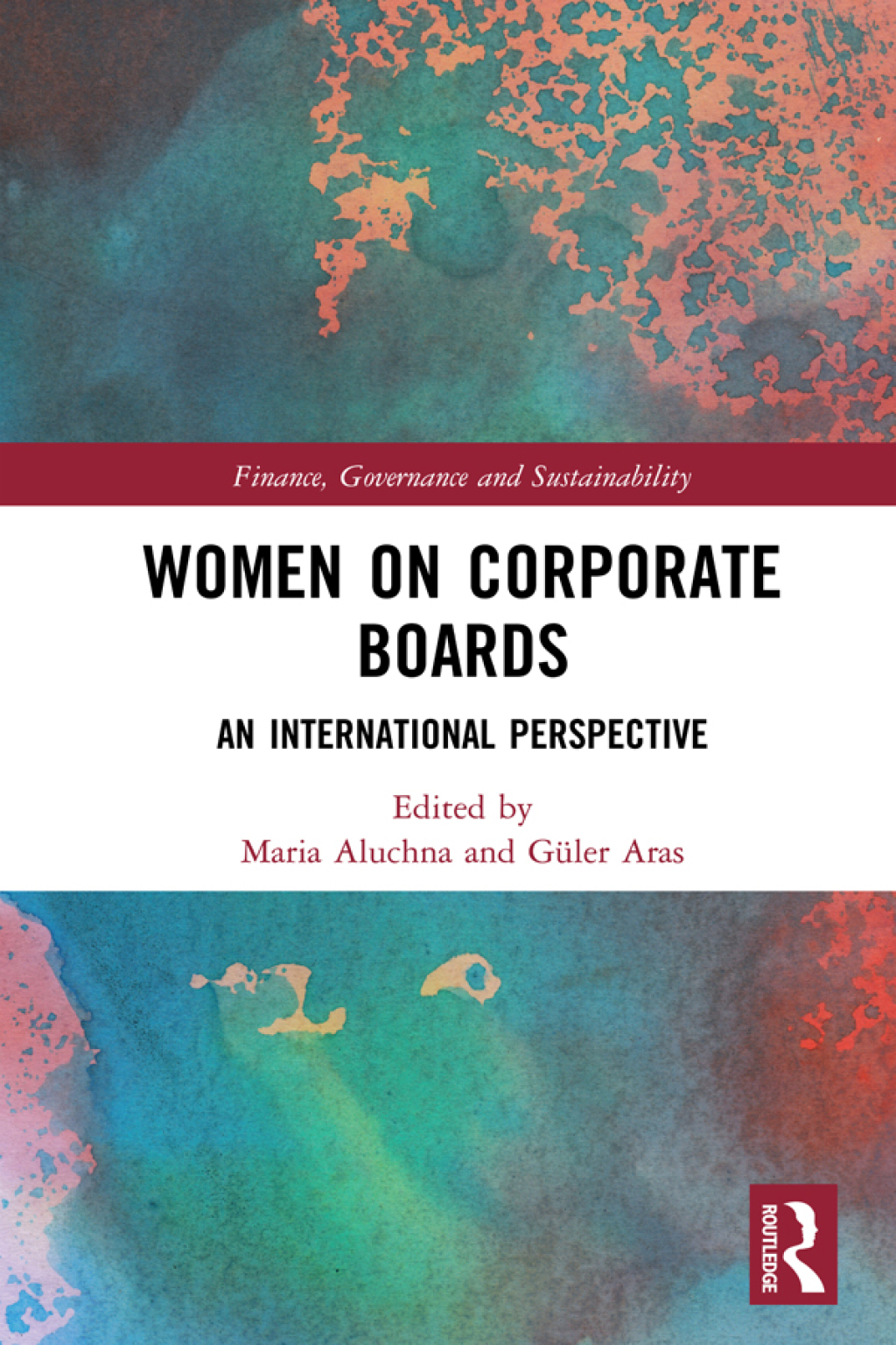 Women on Corporate Boards An International Perspective 1st Edition