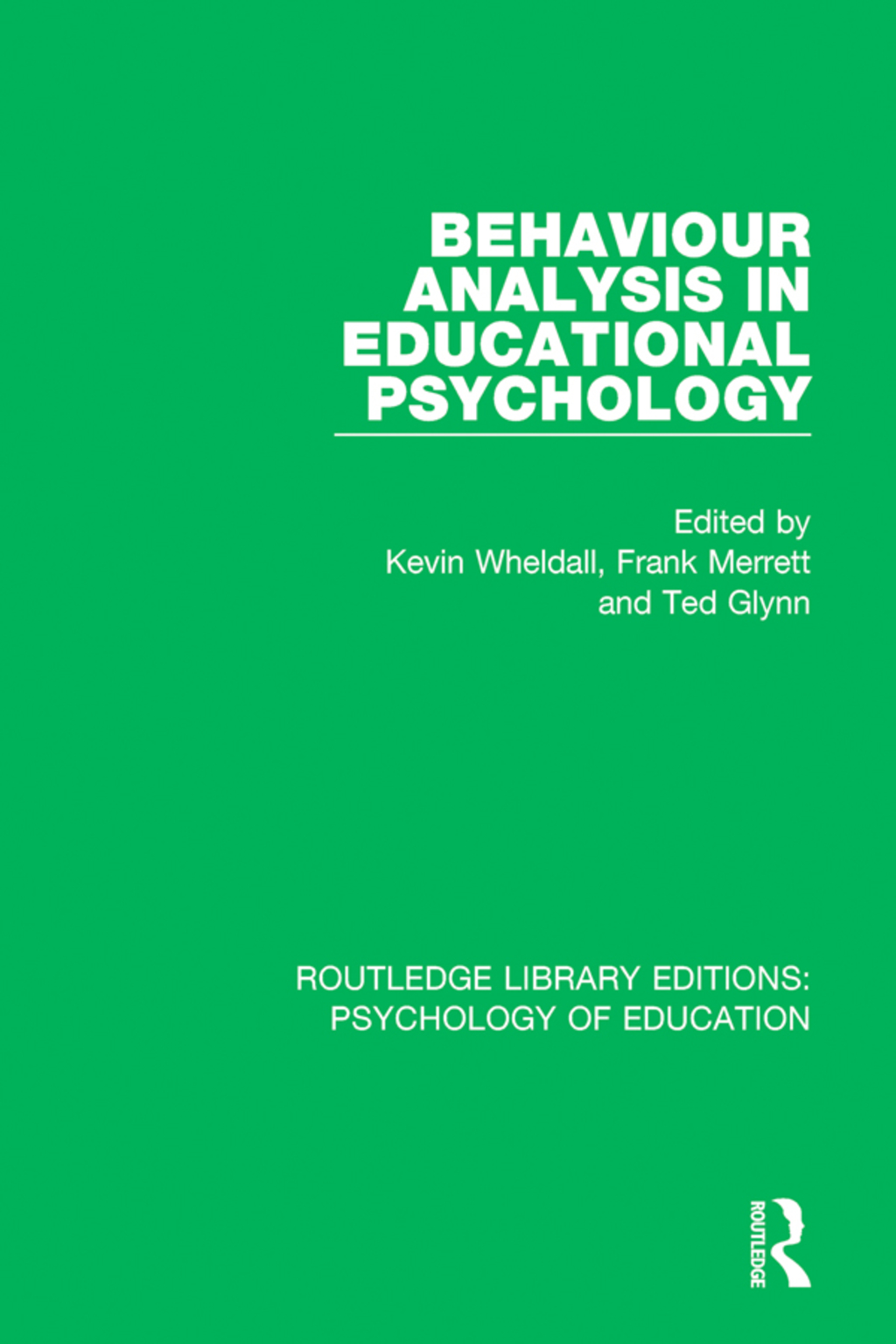 Behaviour Analysis in Educational Psychology 1st Edition