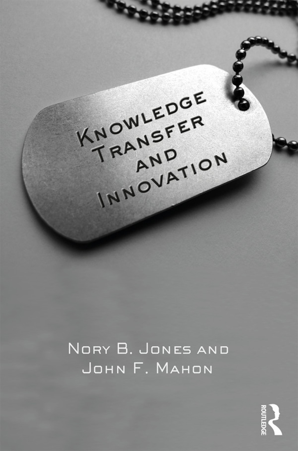 Knowledge Transfer and Innovation 1st Edition