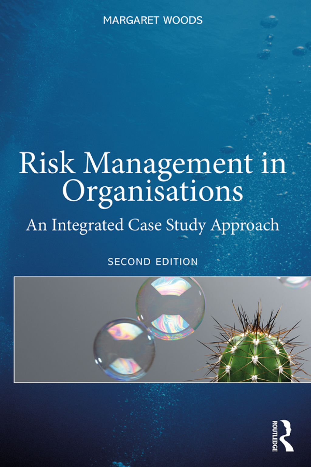 Risk Management in Organisations An Integrated Case Study Approach 2nd Edition