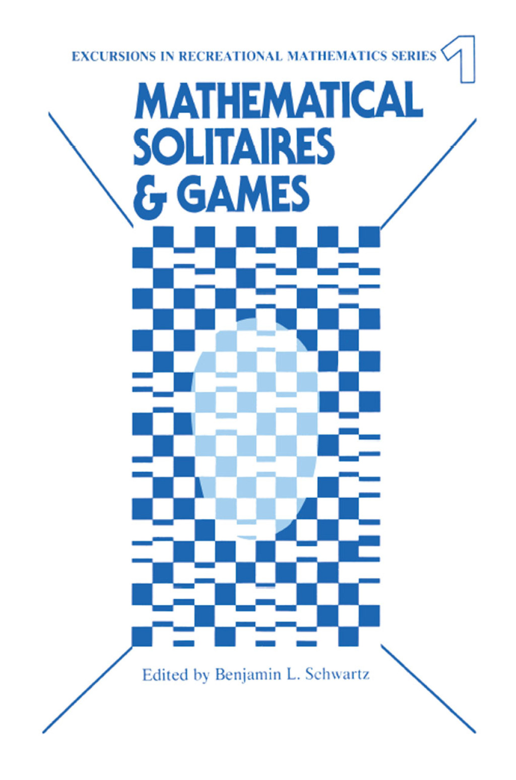 Mathematical Solitaires and Games 1st Edition