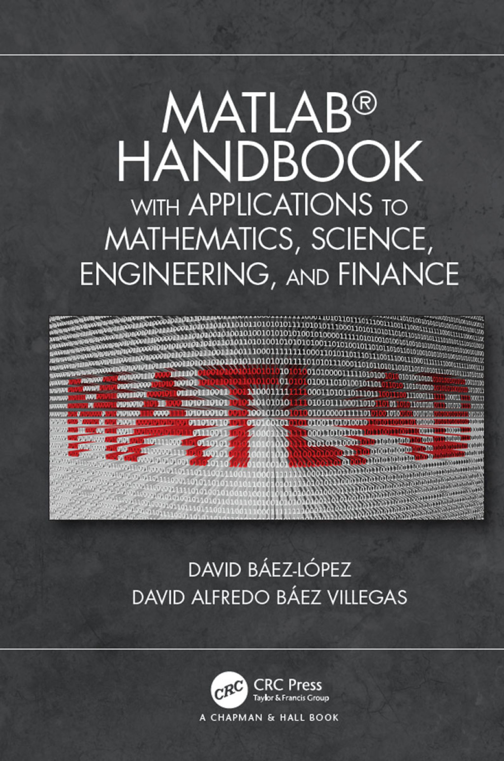 MATLAB Handbook with Applications to Mathematics, Science, Engineering, and Finance 1st Edition