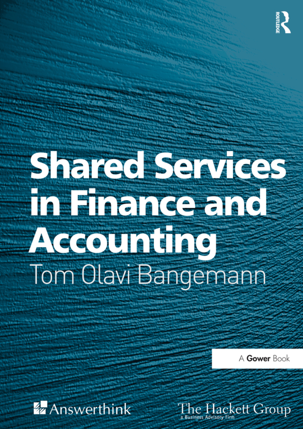 Shared Services in Finance and Accounting 1st Edition