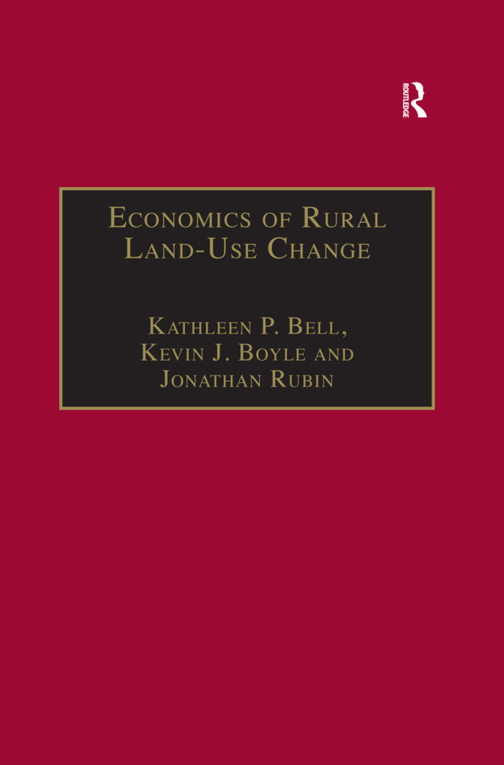 Economics of Rural Land-Use Change 1st Edition