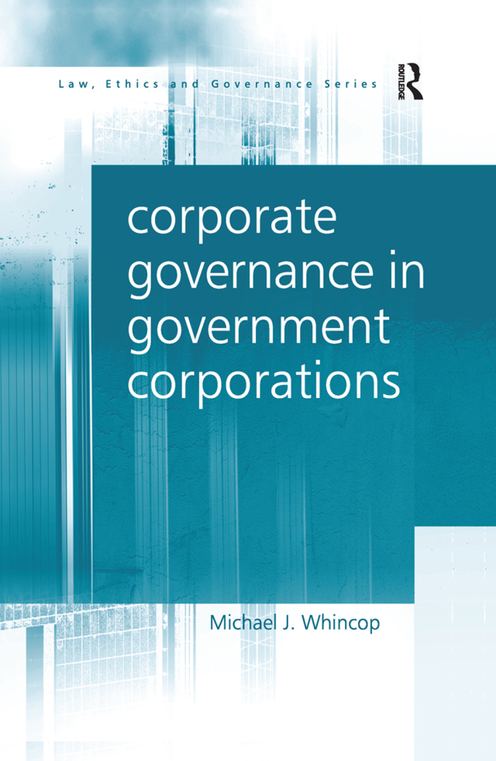 Corporate Governance in Government Corporations 1st Edition
