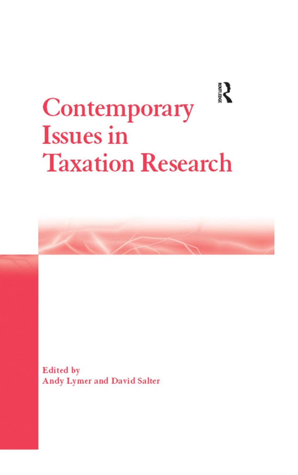Contemporary Issues in Taxation Research 1st Edition