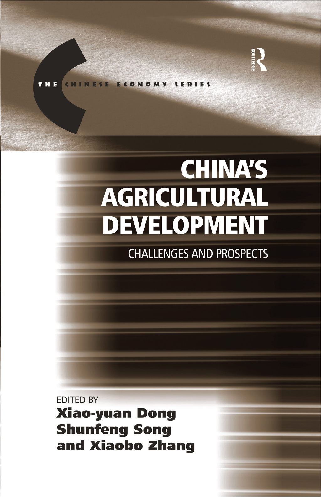 China's Agricultural Development Challenges and Prospects 1st Edition