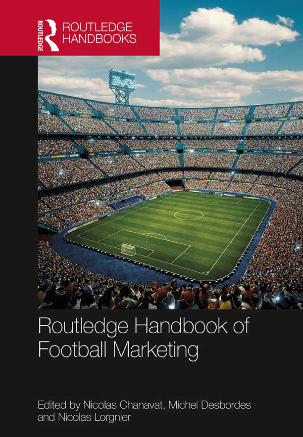 Routledge Handbook of Football Marketing 1st Edition