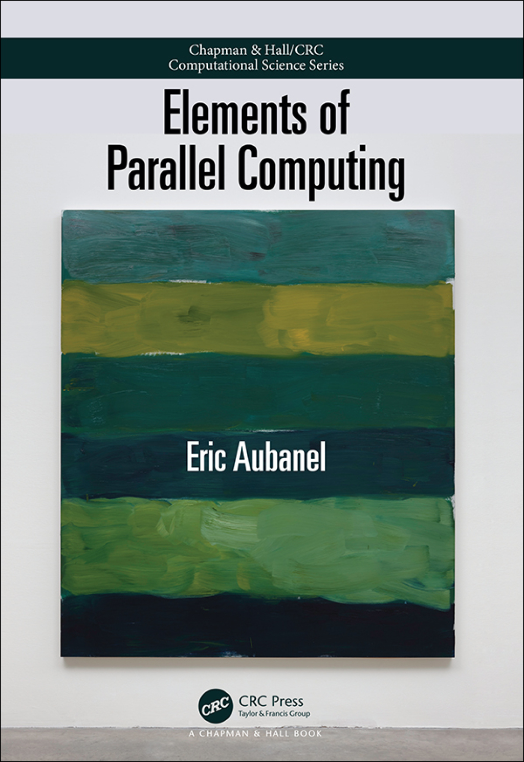 Elements of Parallel Computing 1st Edition