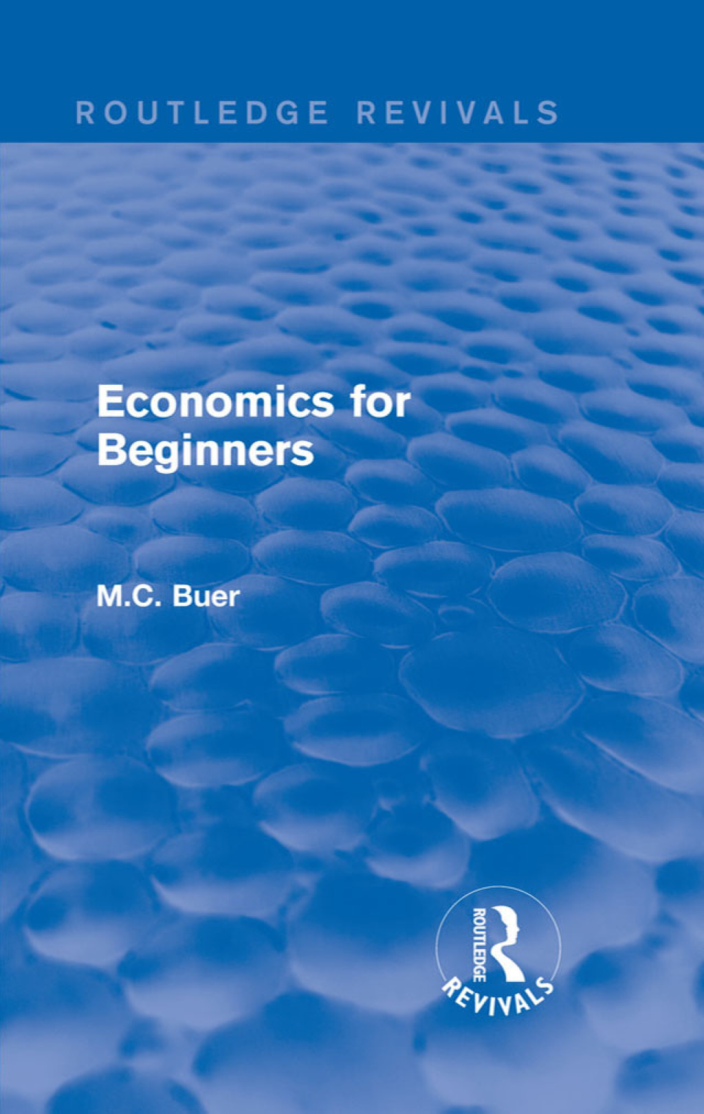 Routledge Revivals: Economics for Beginners (1921) 1st Edition