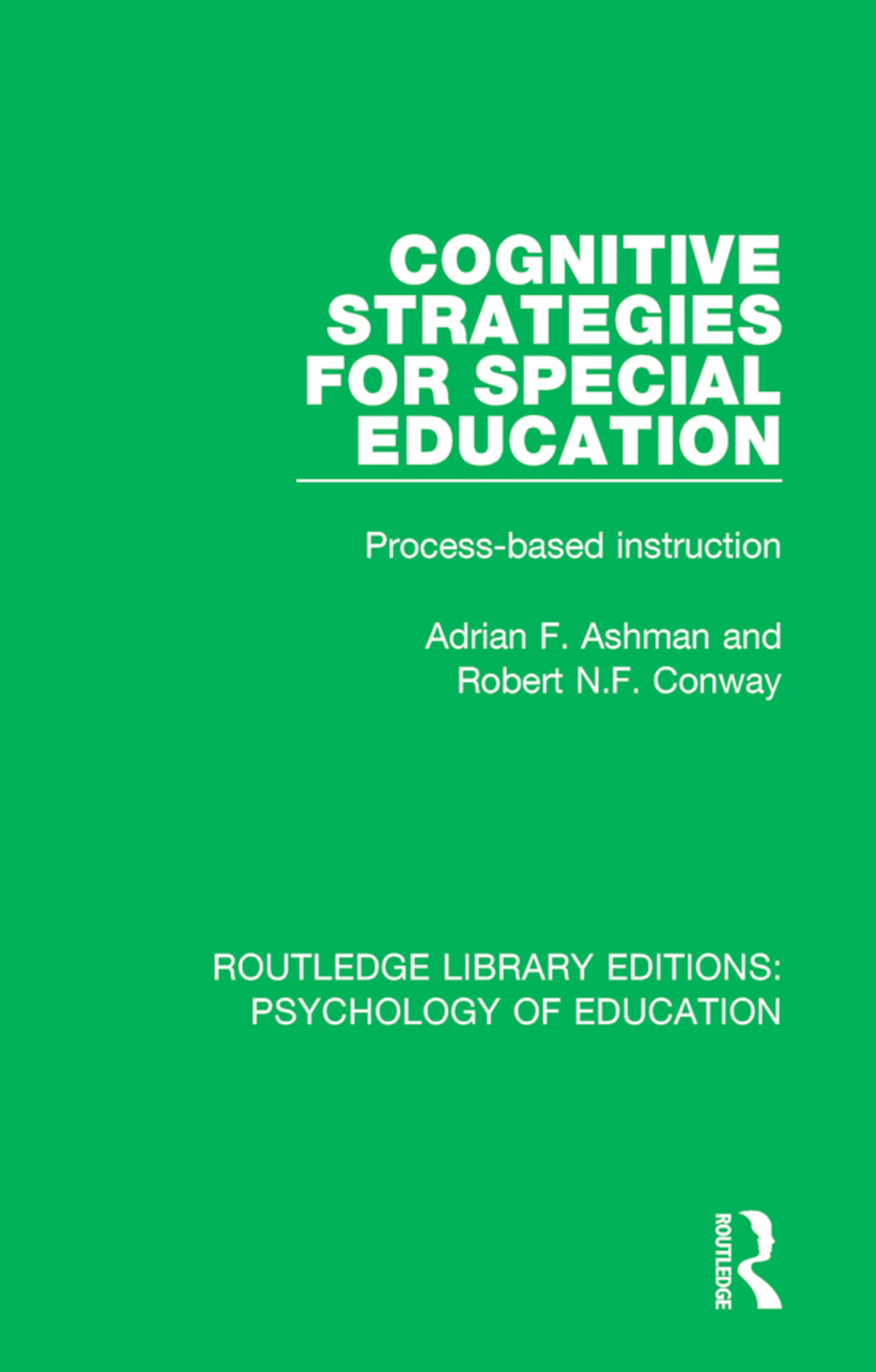 Cognitive Strategies for Special Education Process-Based Instruction 1st Edition
