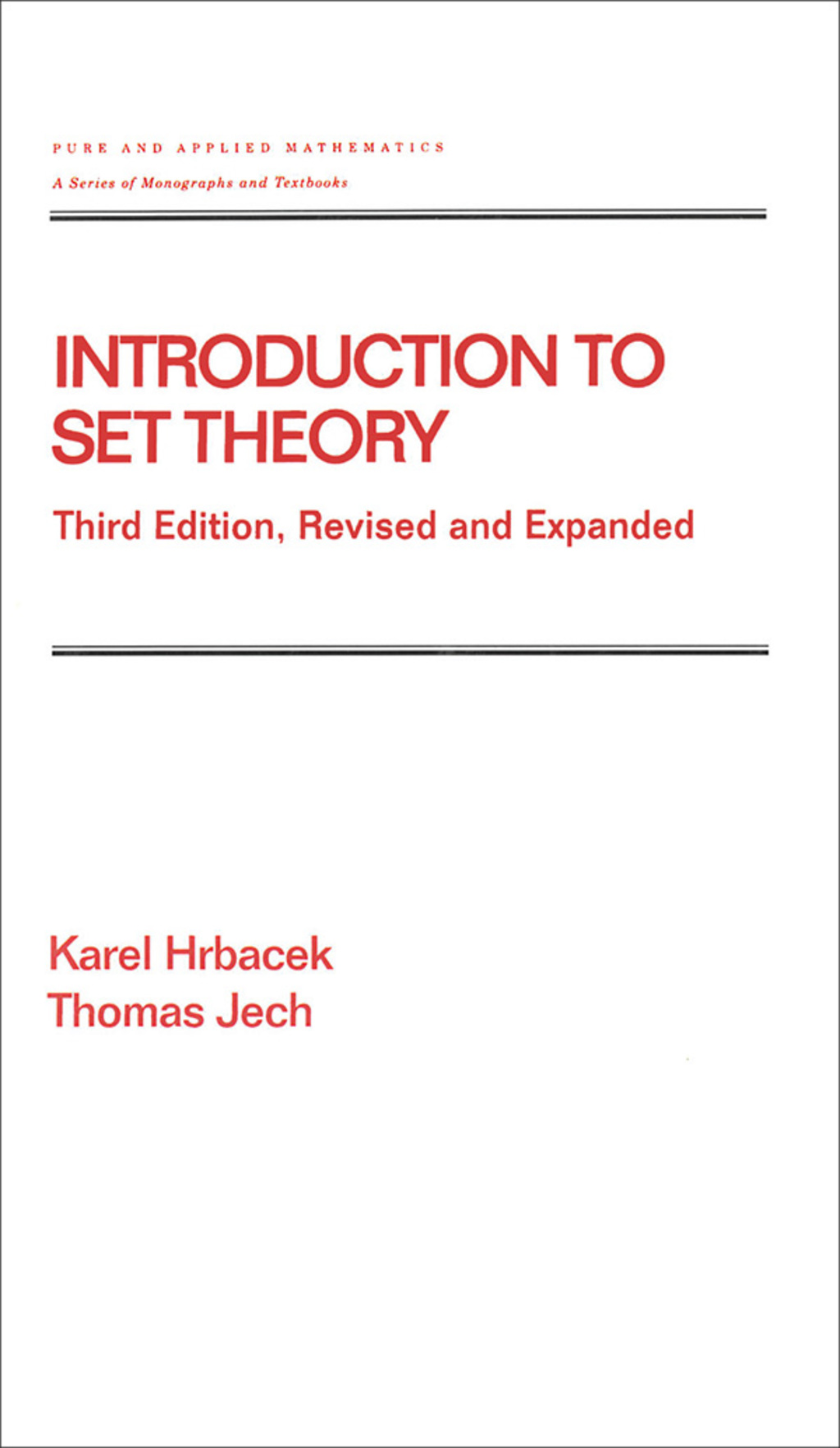 Introduction to Set Theory, Revised and Expanded 3rd Edition