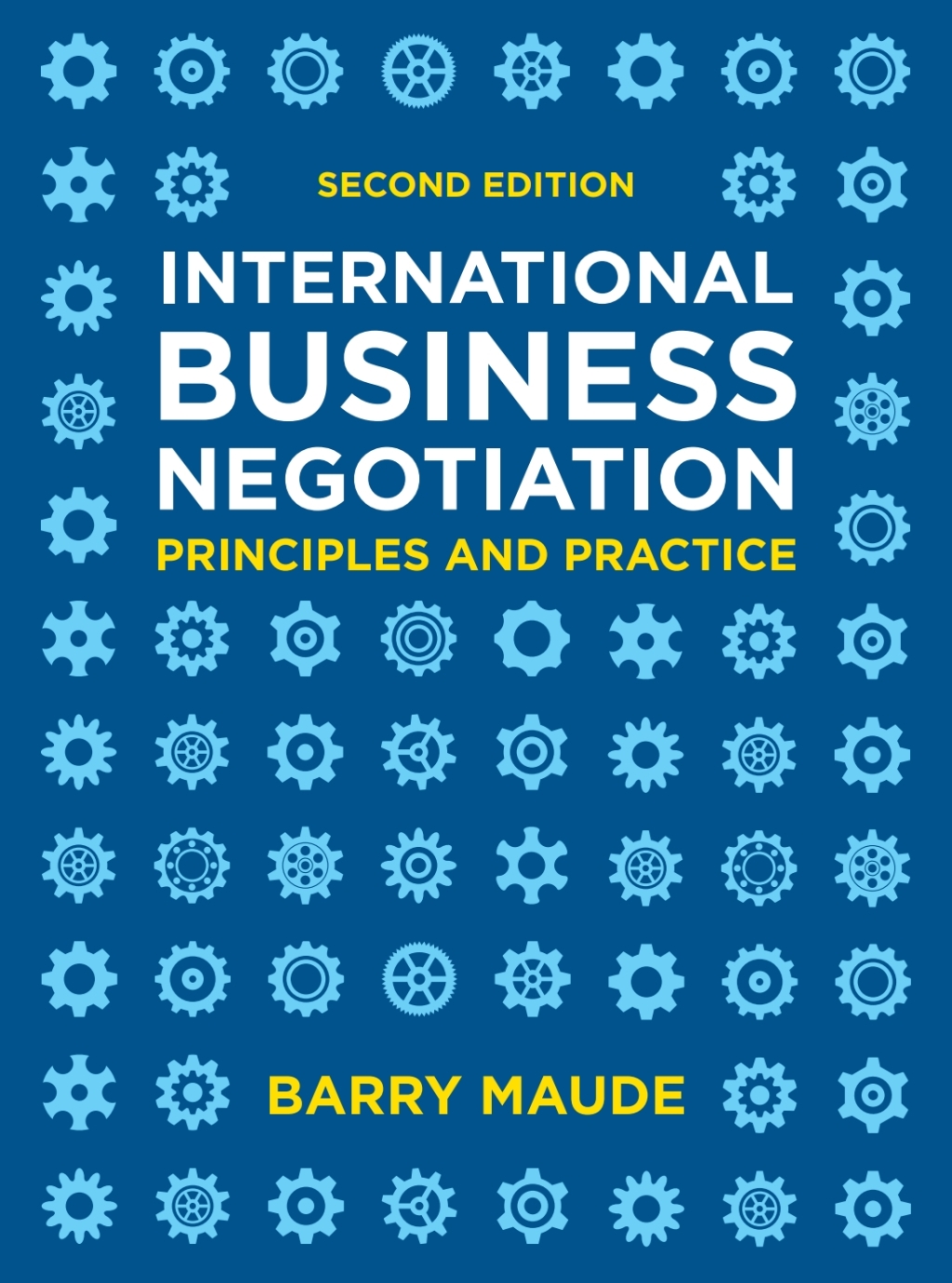 International Business Negotiation Principles and Practice 2nd Edition