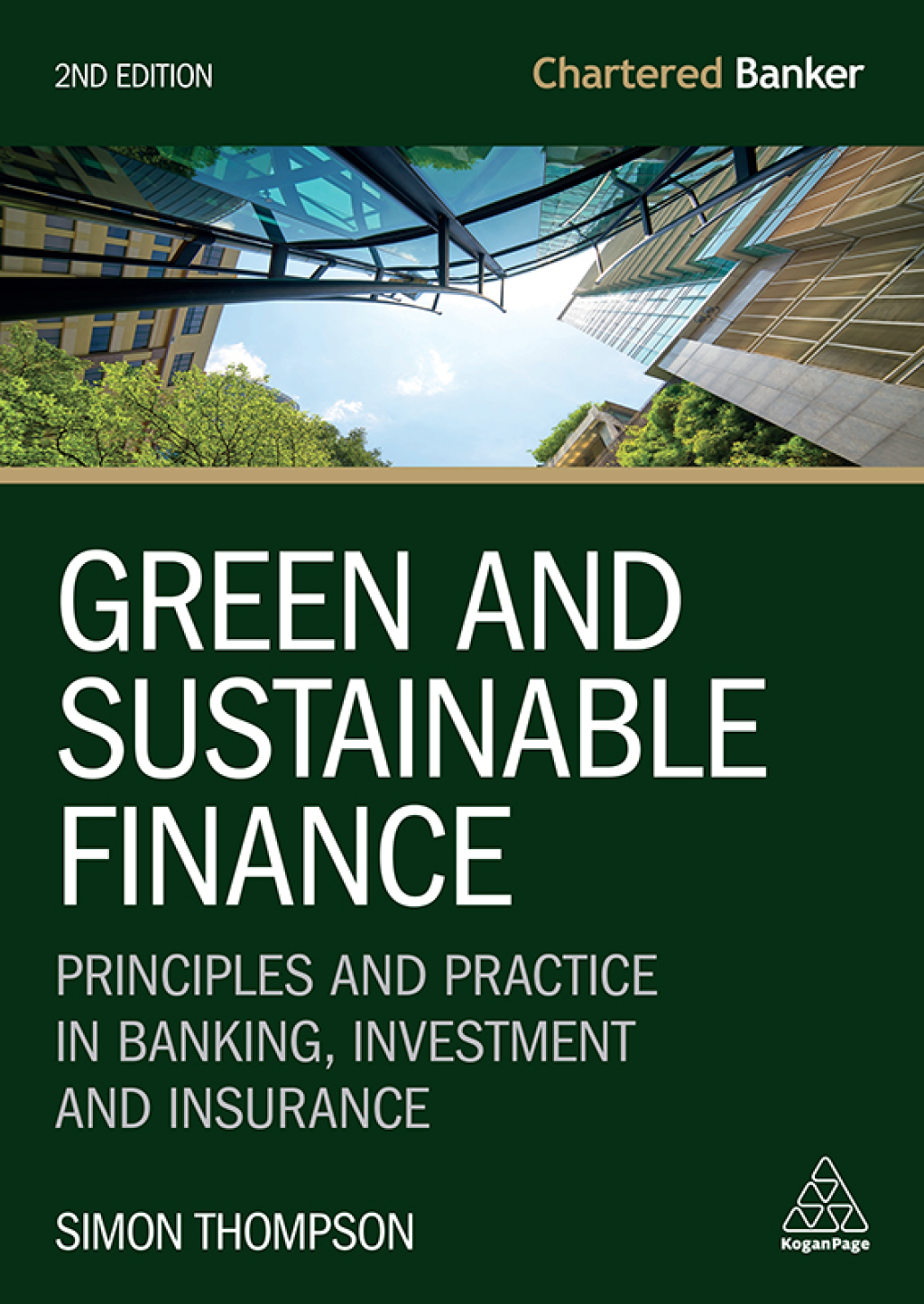 Green and Sustainable Finance Principles and Practice in Banking, Investment and Insurance 2nd Edition