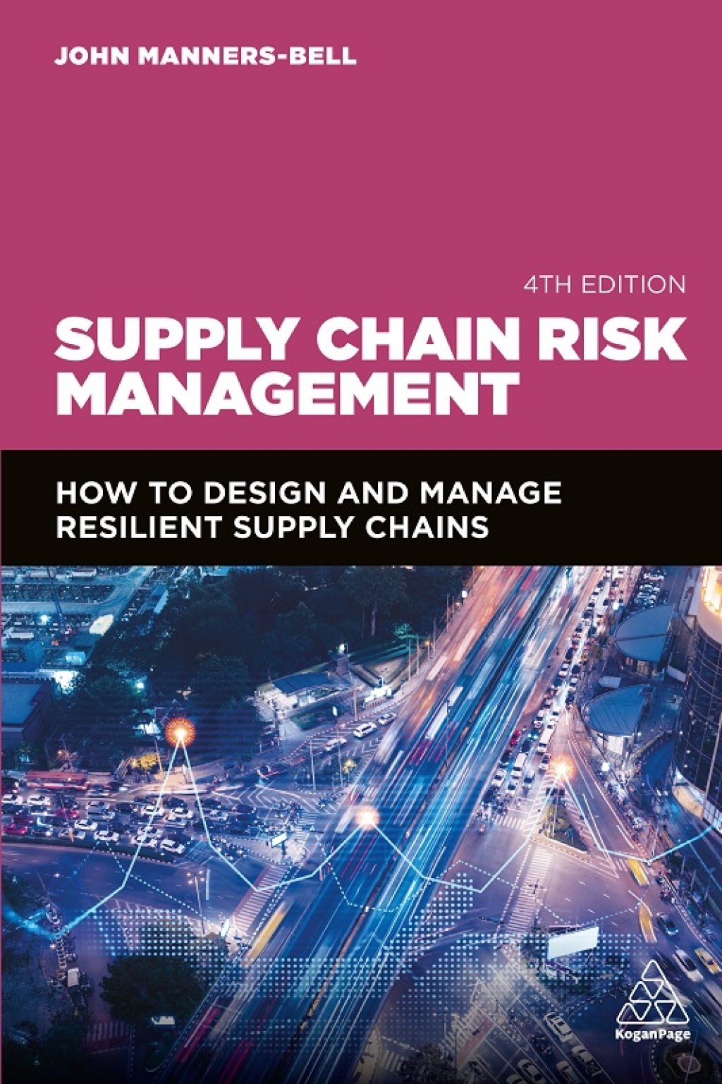 Supply Chain Risk Management How to Design and Manage Resilient Supply Chains 4th Edition