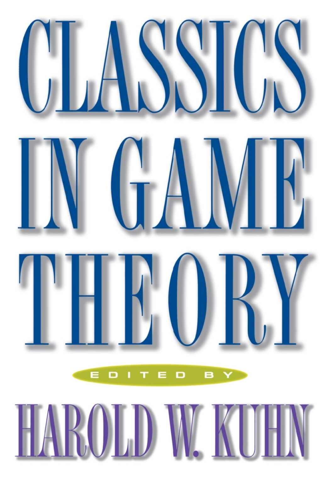 Classics in Game Theory 1st Edition