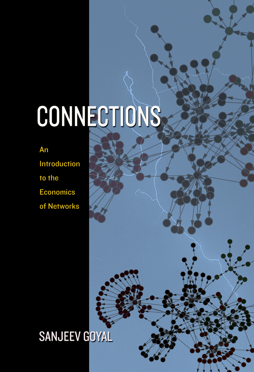 Connections An Introduction to the Economics of Networks 
