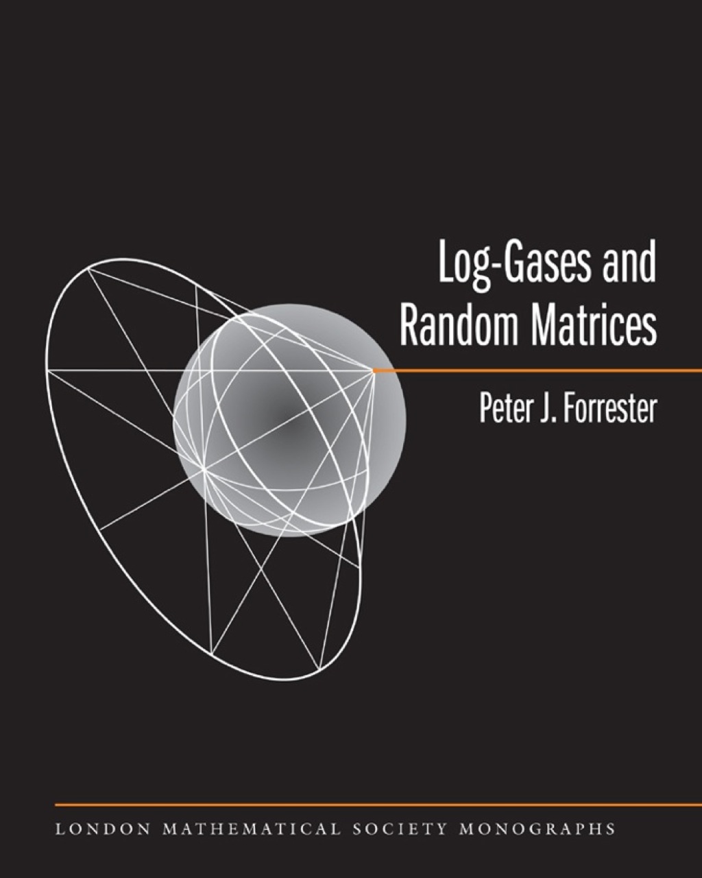 Log-Gases and Random Matrices (LMS-34) 