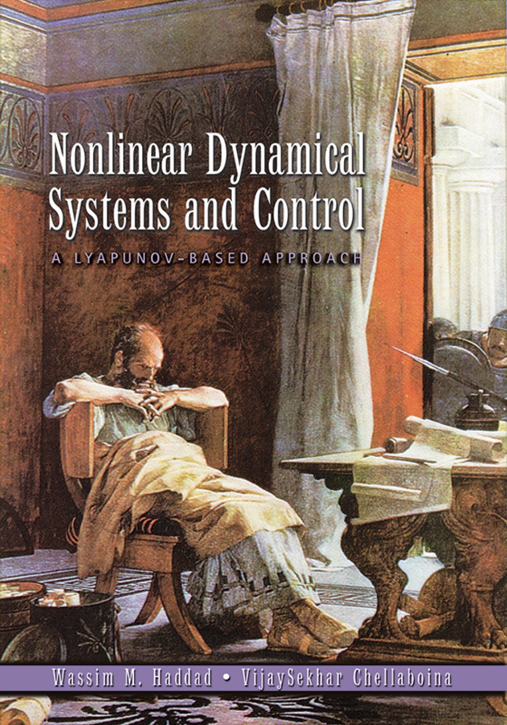 Nonlinear Dynamical Systems and Control A Lyapunov-Based Approach 