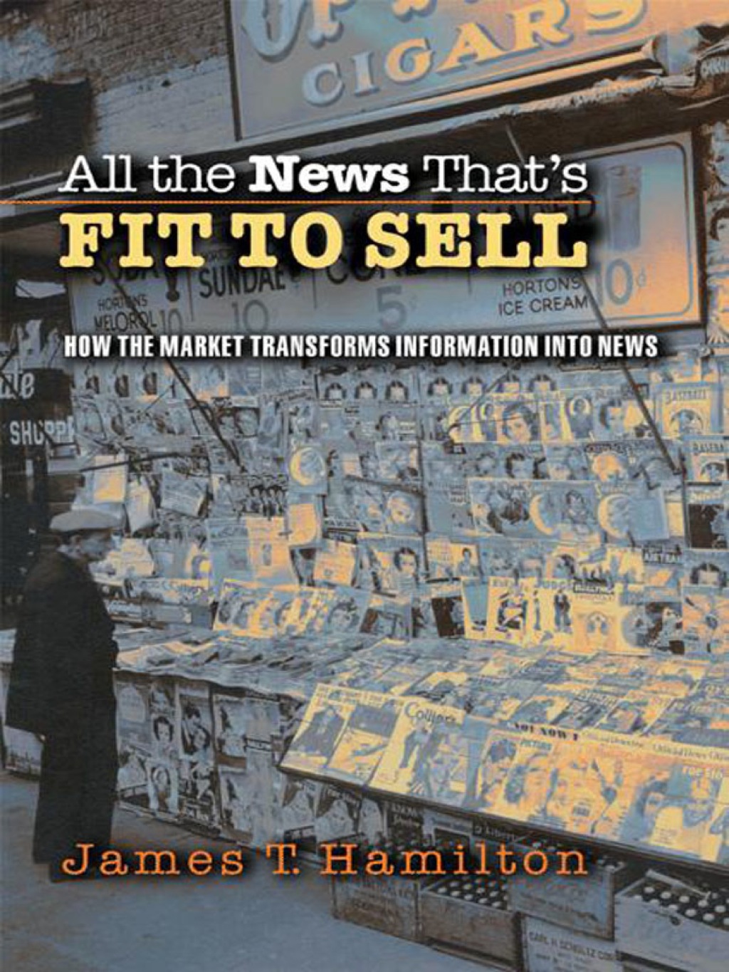 All the News That's Fit to Sell How the Market Transforms Information into News 