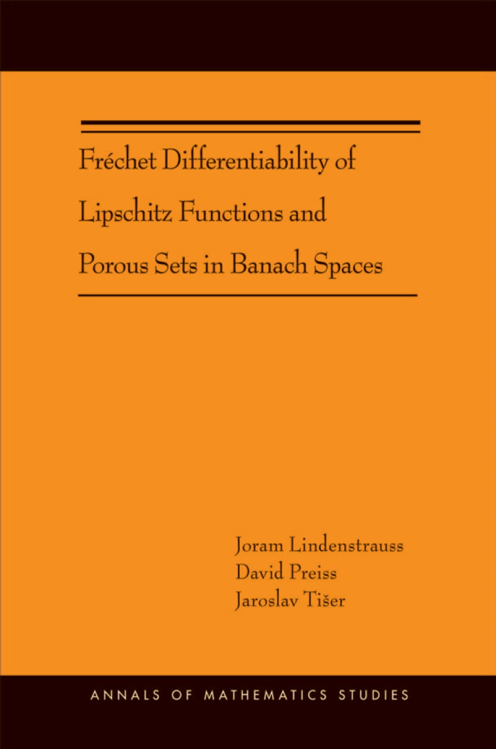 FrÃ¢â‚¬Å¡ÃƒÂ ÃƒÂ¶Ã‚Â¬Ã‚Â©chet Differentiability of Lipschitz Functions and Porous Sets in Banach Spaces 