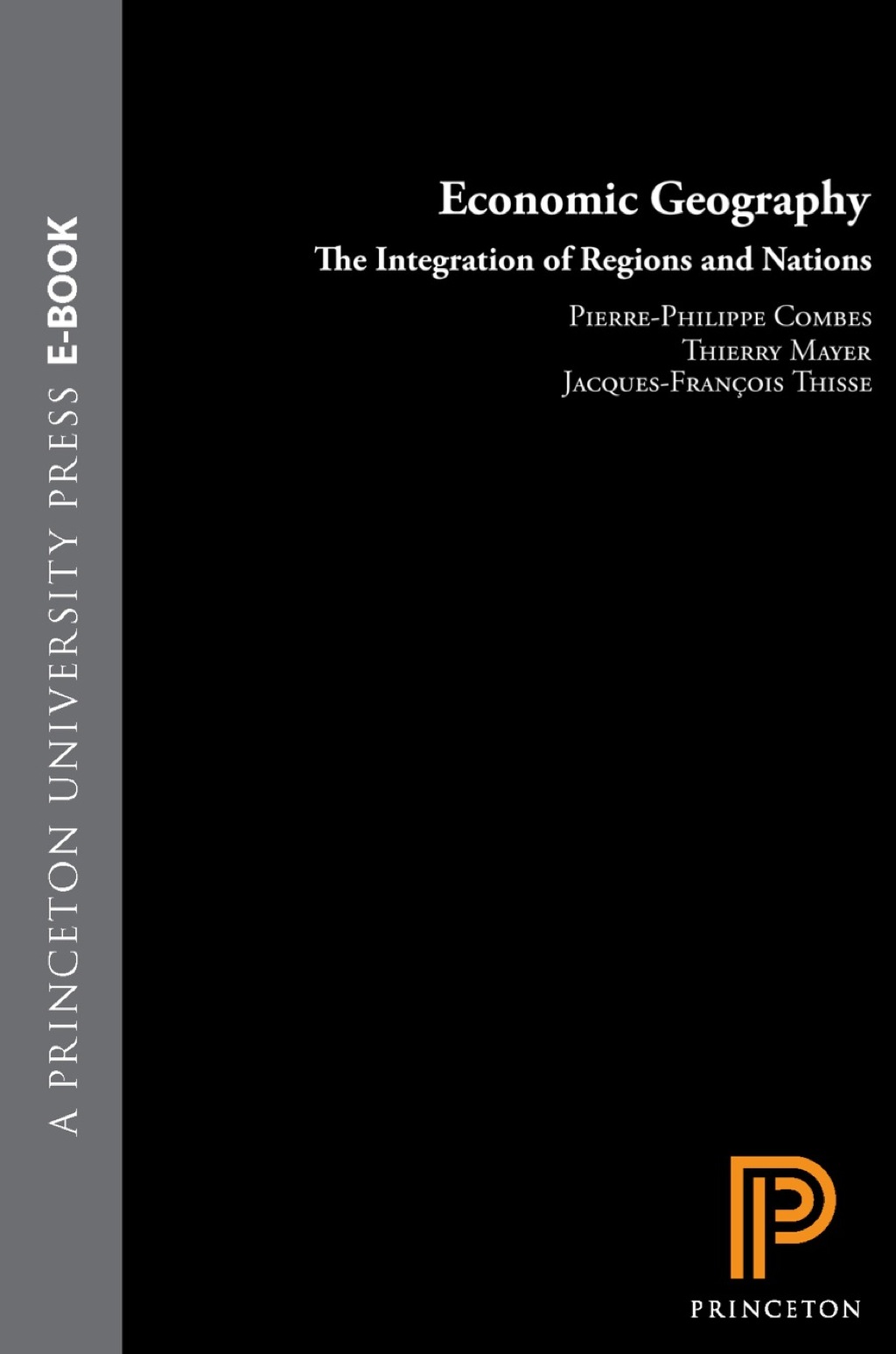 Economic Geography The Integration of Regions and Nations 