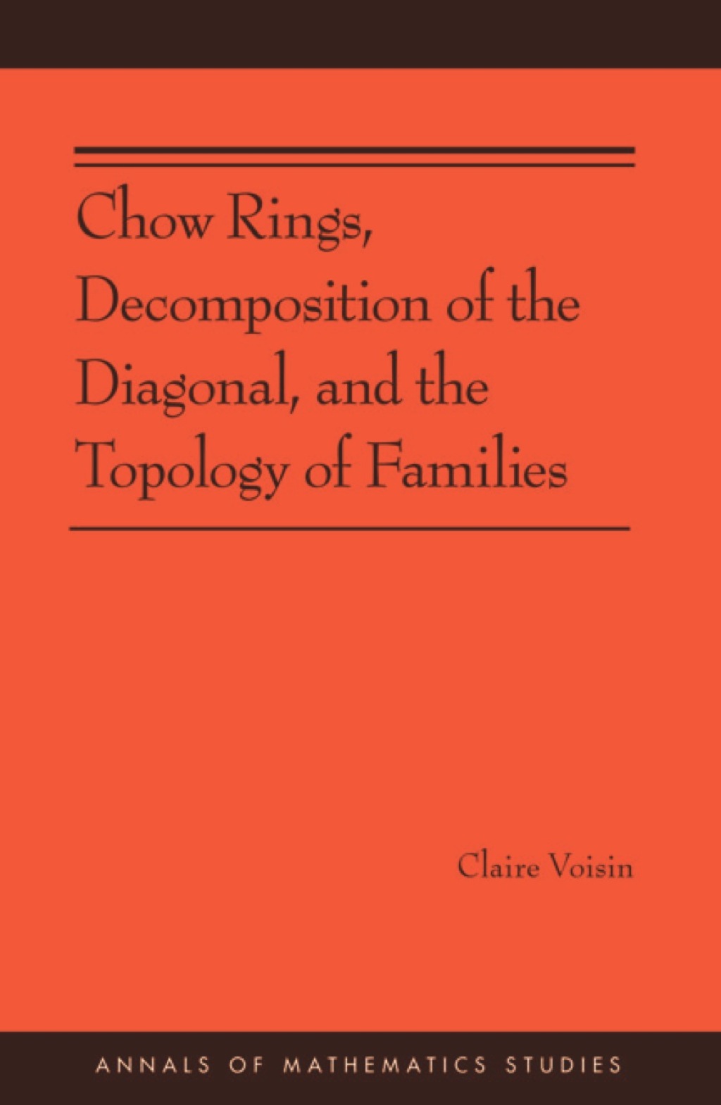 Chow Rings, Decomposition of the Diagonal, and the Topology of Families 