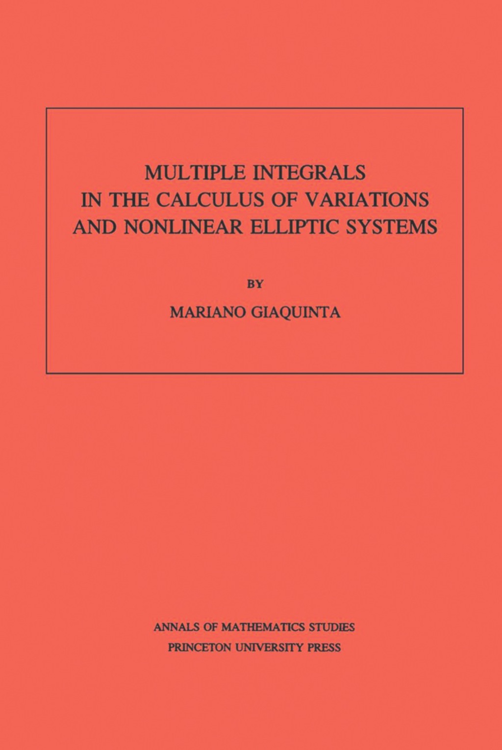 Multiple Integrals in the Calculus of Variations and Nonlinear Elliptic Systems 