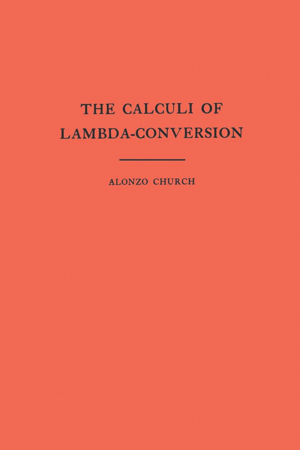 The Calculi of Lambda-Conversion 