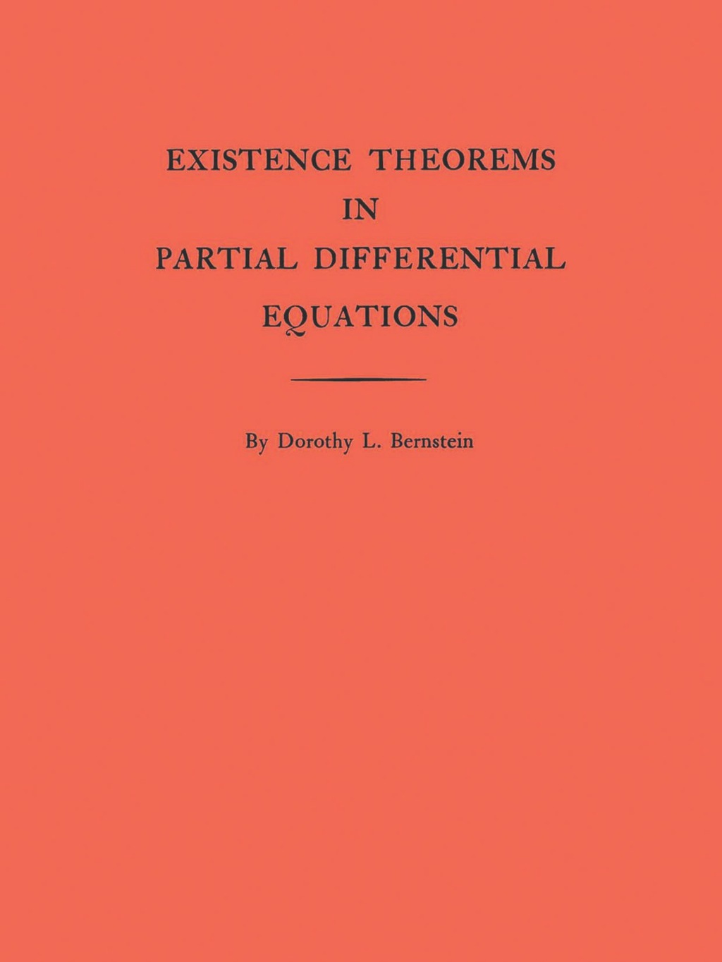 Existence Theorems in Partial Differential Equations 