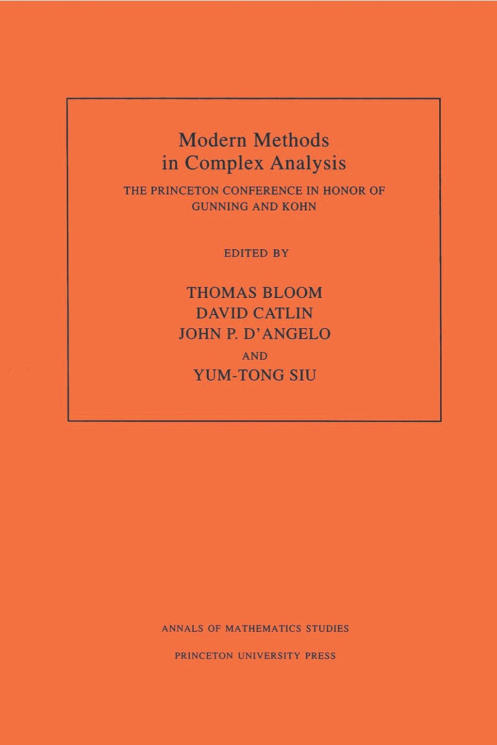 Modern Methods in Complex Analysis The Princeton Conference in Honor of Gunning and Kohn 