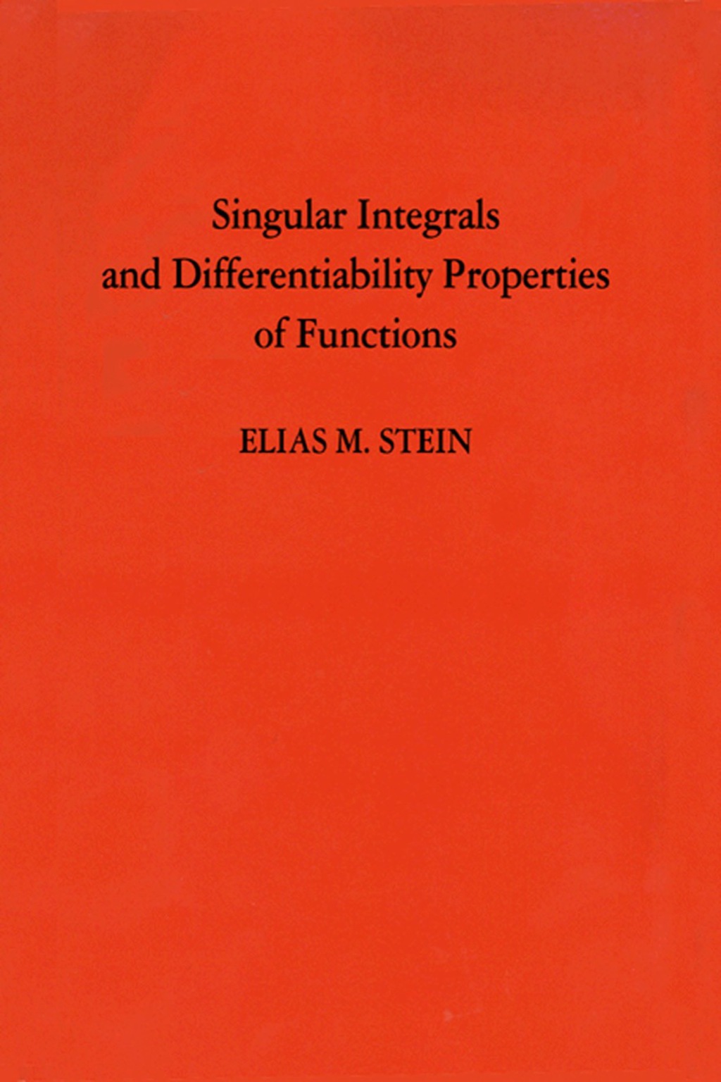 Singular Integrals and Differentiability Properties of Functions 