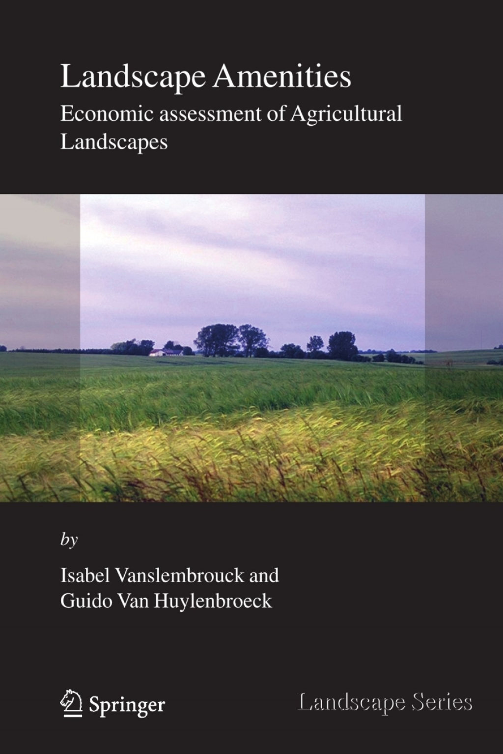 Landscape Amenities Economic Assessment of Agricultural Landscapes 