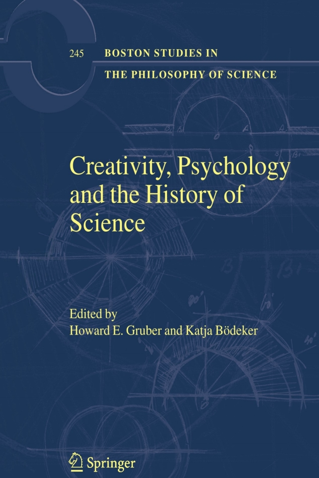 Creativity, Psychology and the History of Science 1st Edition
