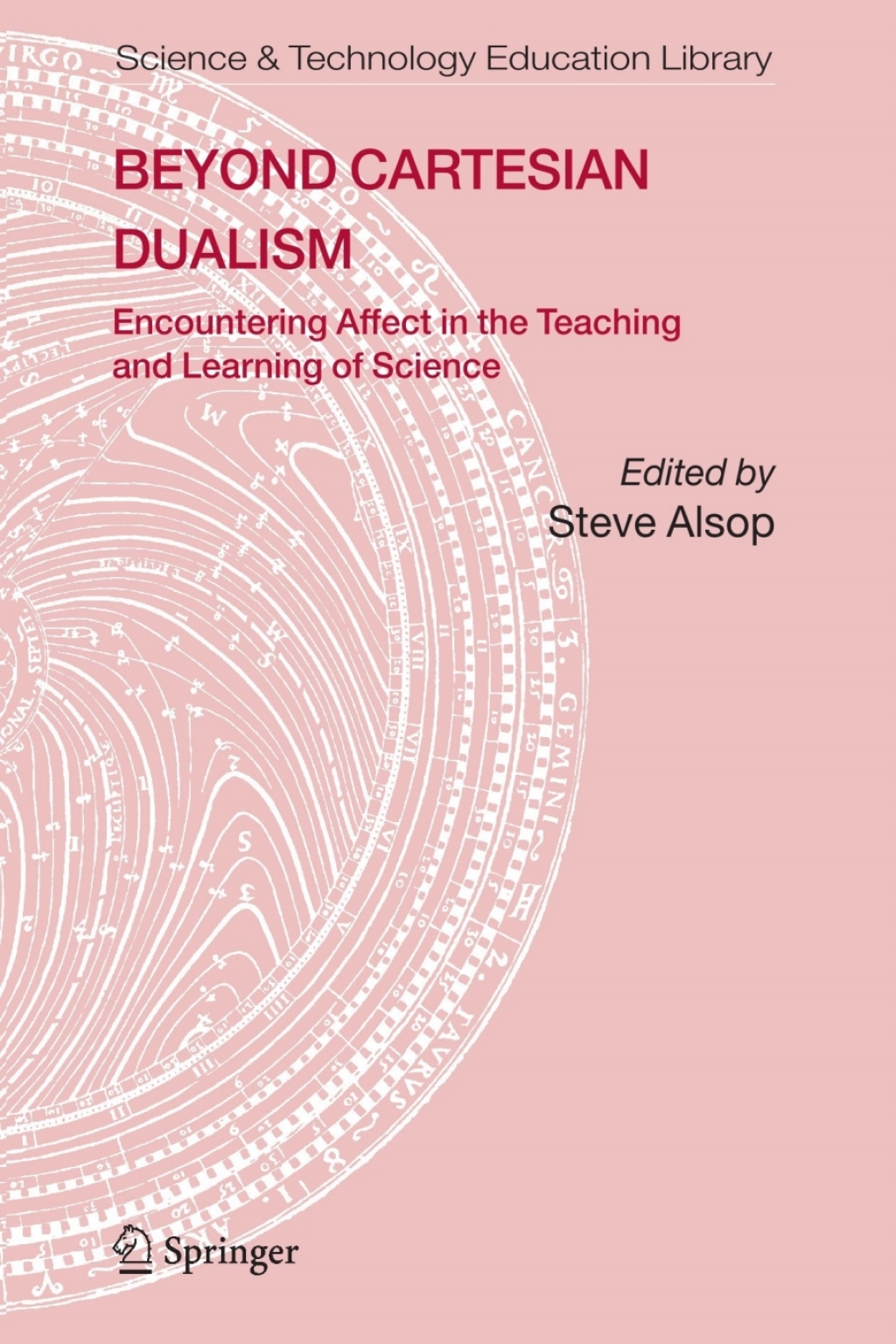 Beyond Cartesian Dualism Encountering Affect in the Teaching and Learning of Science. 1st Edition