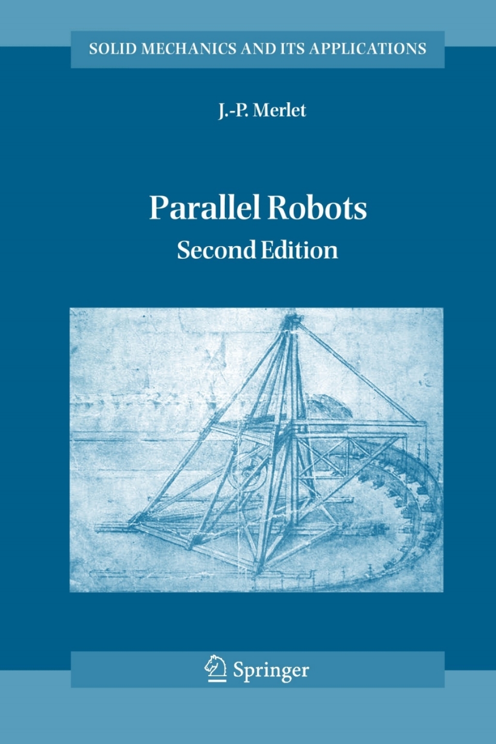 Parallel Robots 2nd Edition