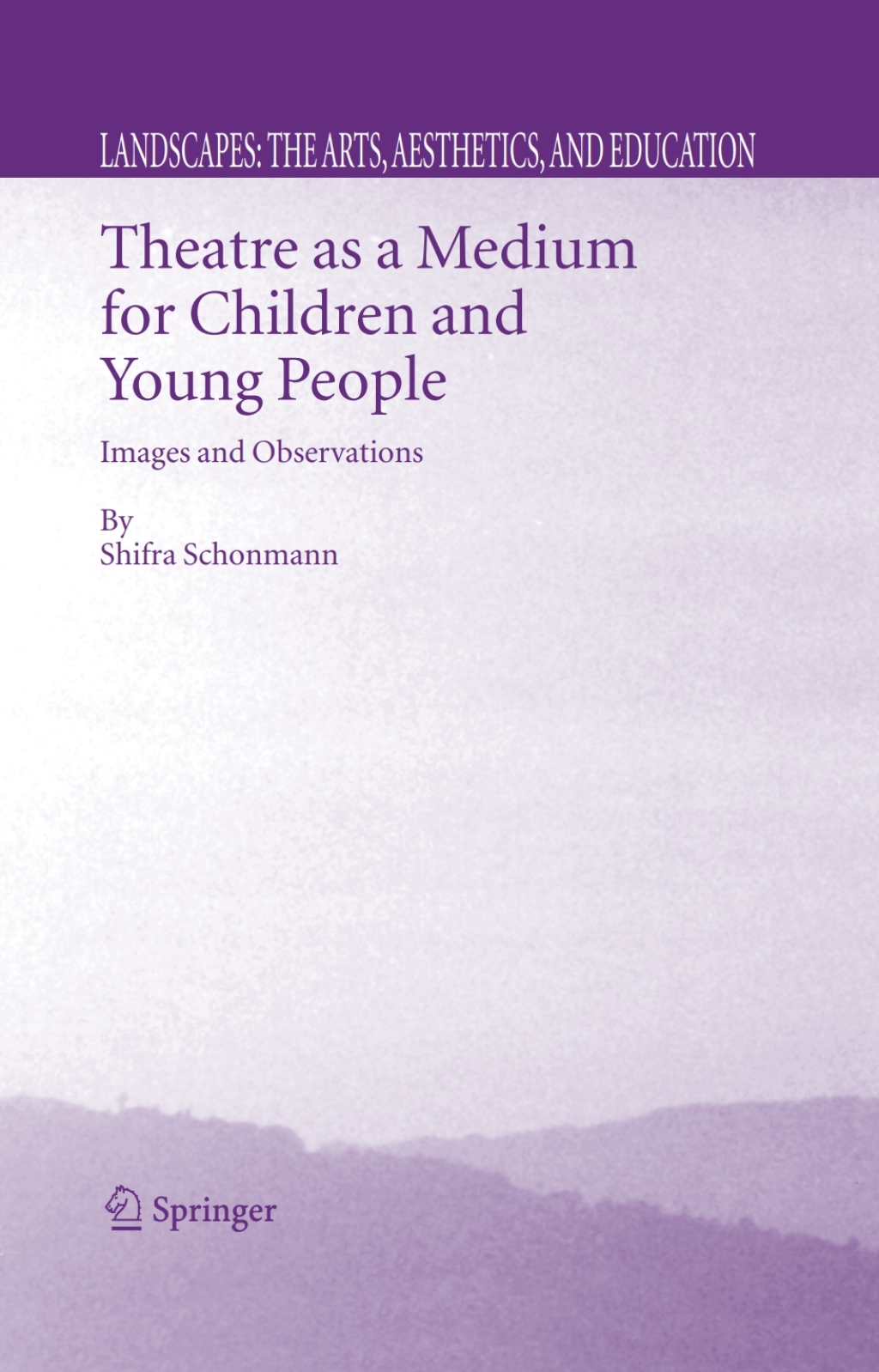 Theatre as a Medium for Children and Young People: Images and Observations 