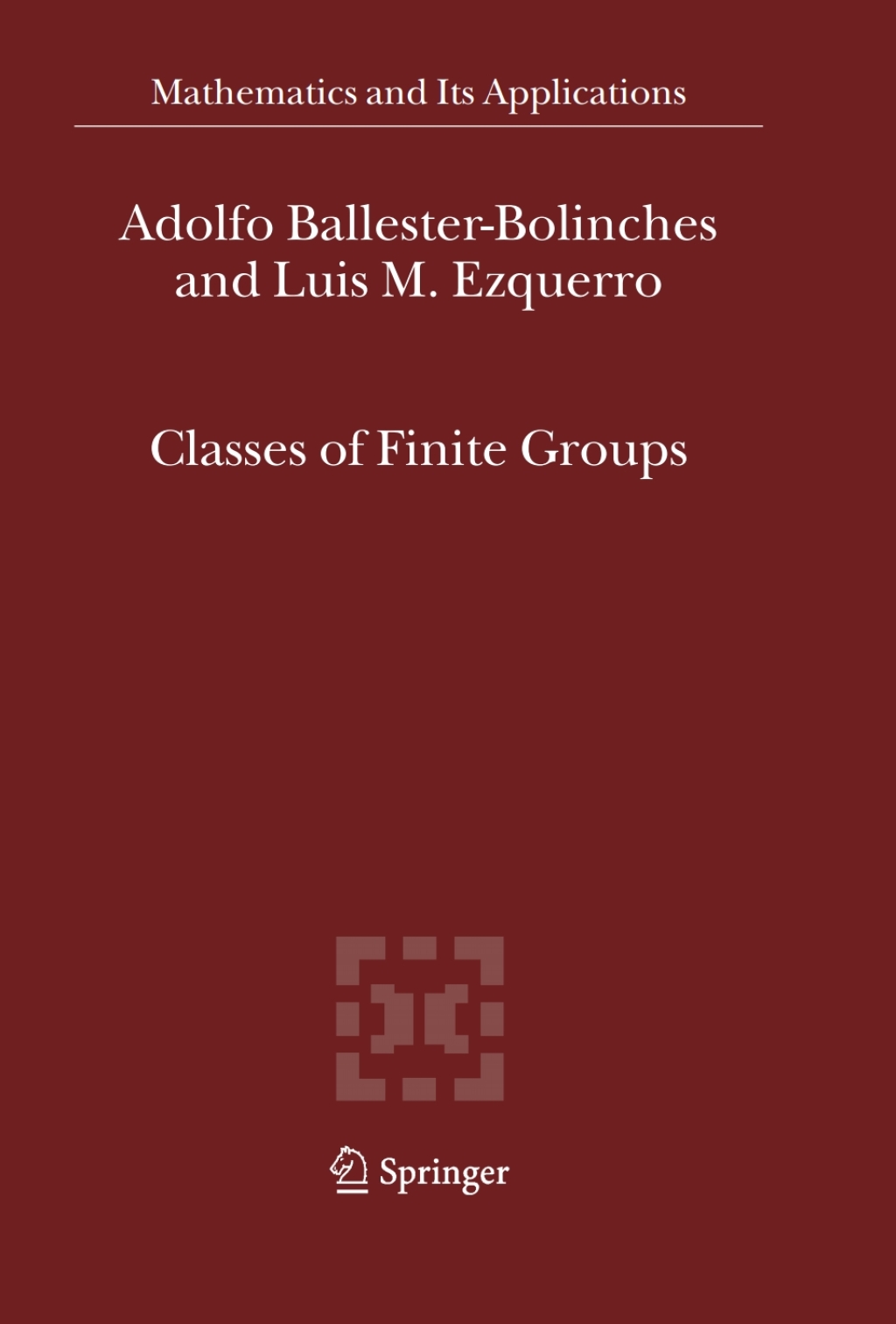 Classes of Finite Groups 