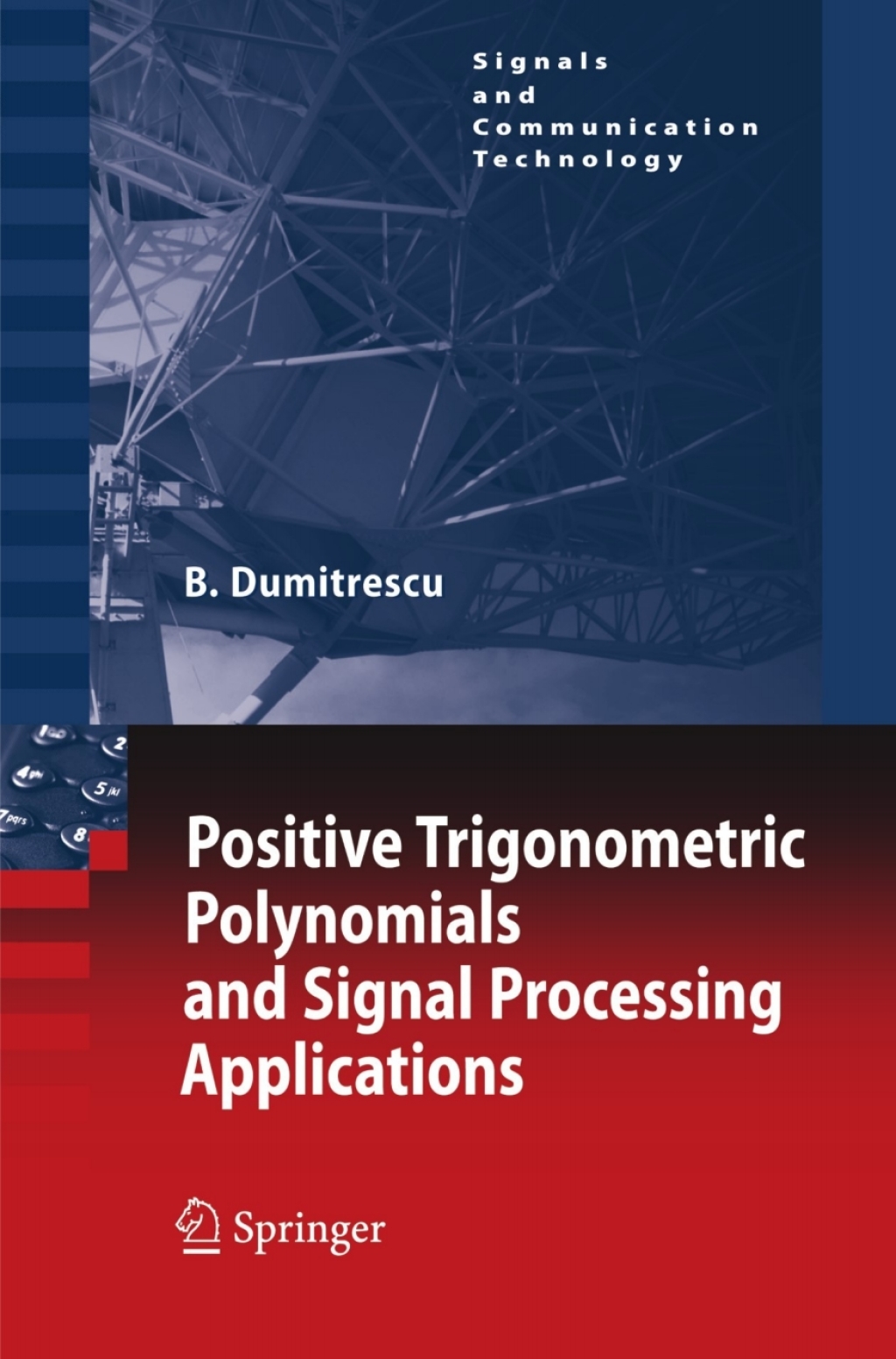 Positive Trigonometric Polynomials and Signal Processing Applications 