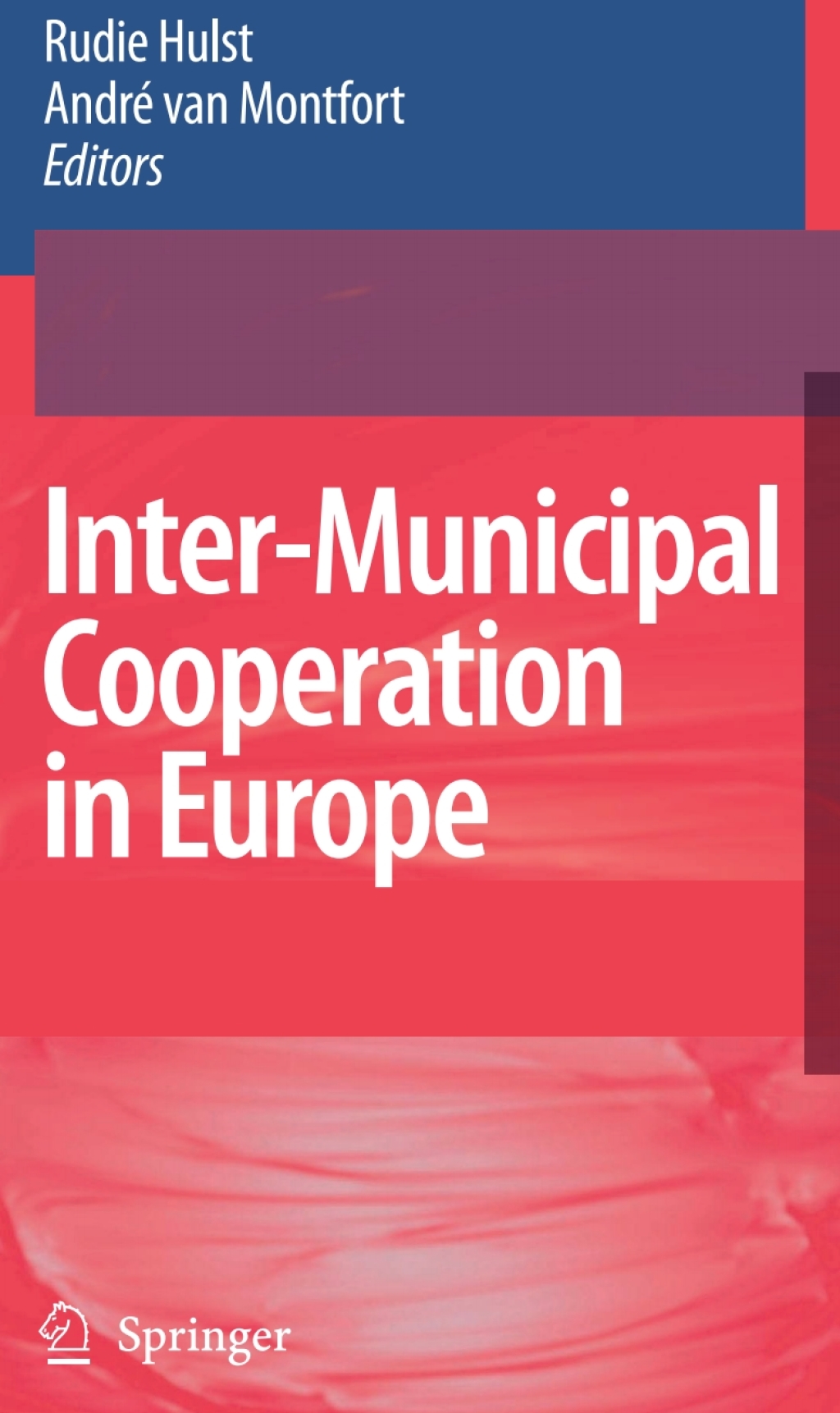 Inter-Municipal Cooperation in Europe 1st Edition
