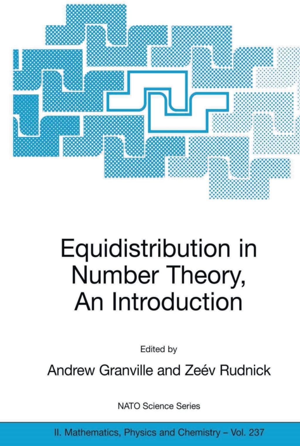 Equidistribution in Number Theory, An Introduction 1st Edition