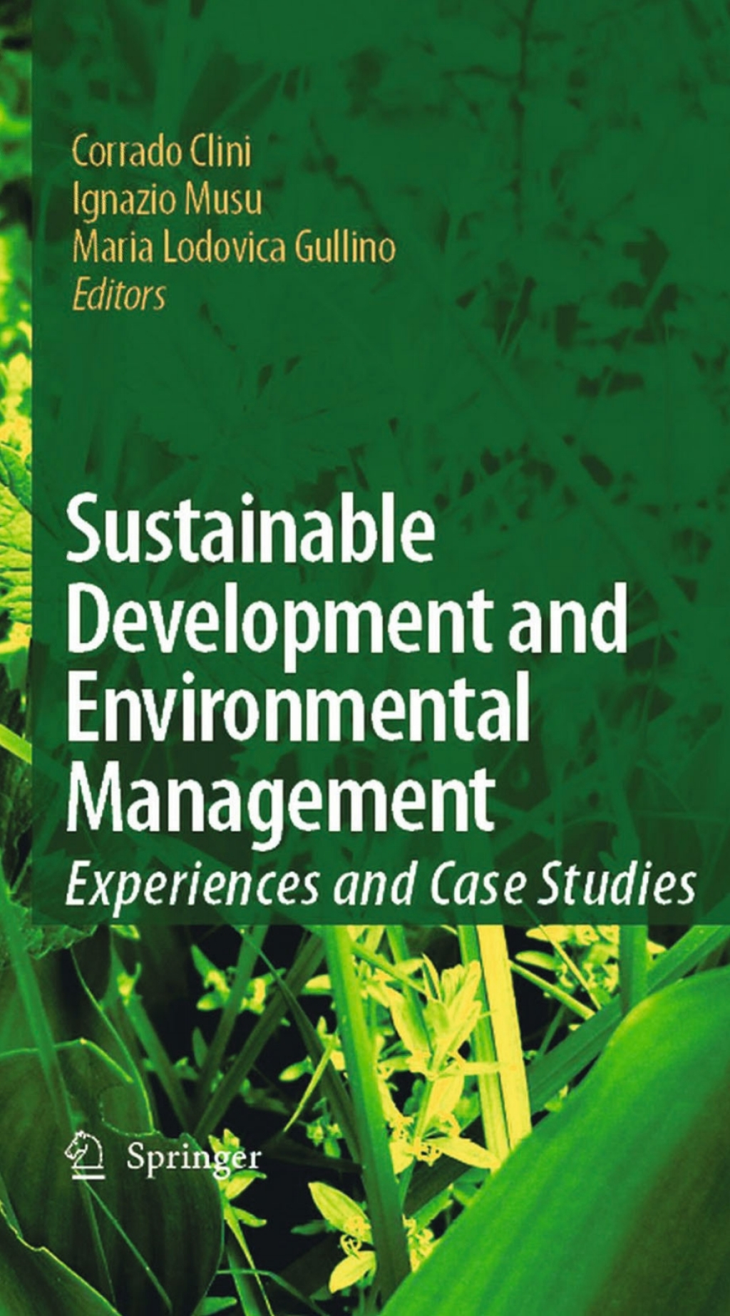 Sustainable Development and Environmental Management Experiences and Case Studies 