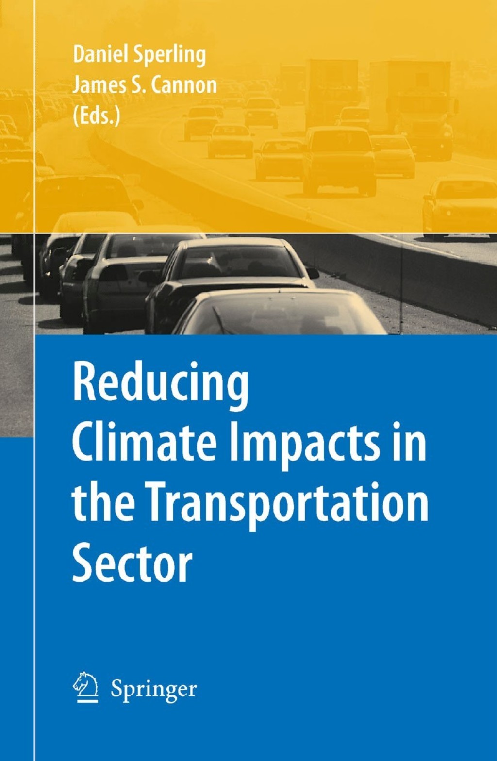 Reducing Climate Impacts in the Transportation Sector 1st Edition
