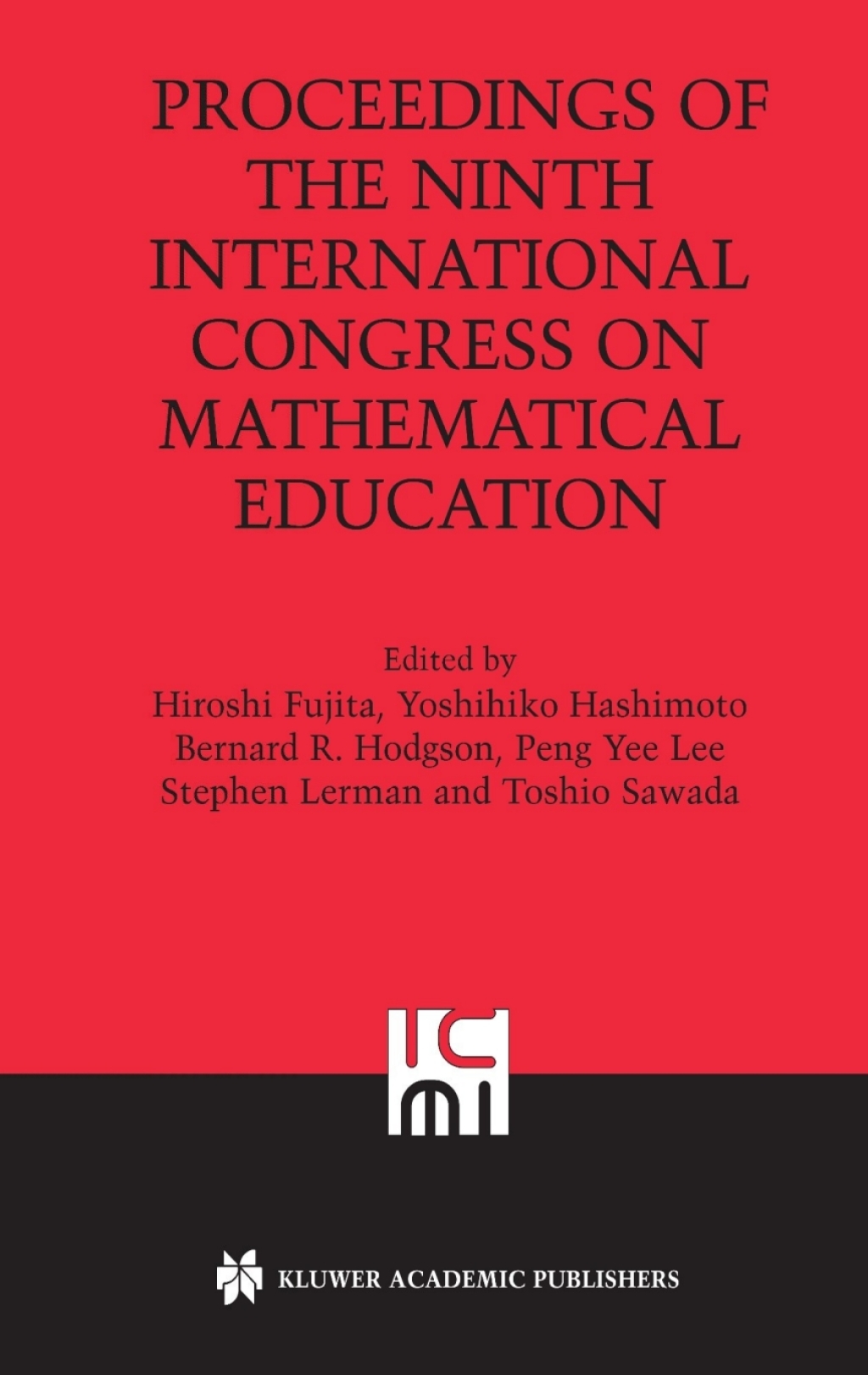 Proceedings of the Ninth International Congress on Mathematical Education 1st Edition